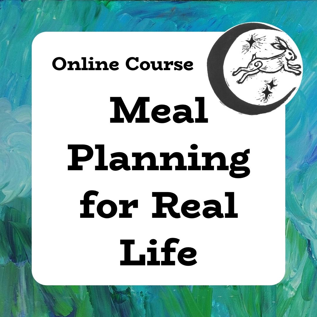 Meal Planning for Real Life - an online course to plan your weekly menu